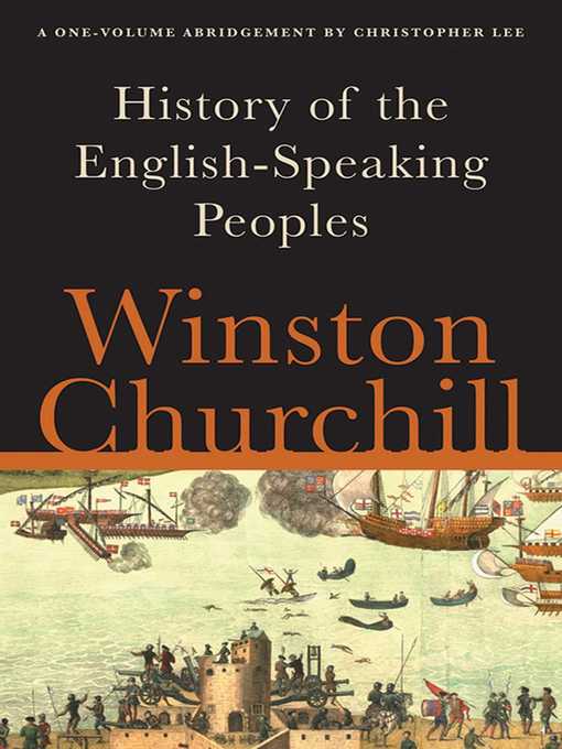 Title details for A History of the English-Speaking Peoples by Winston Churchill - Wait list